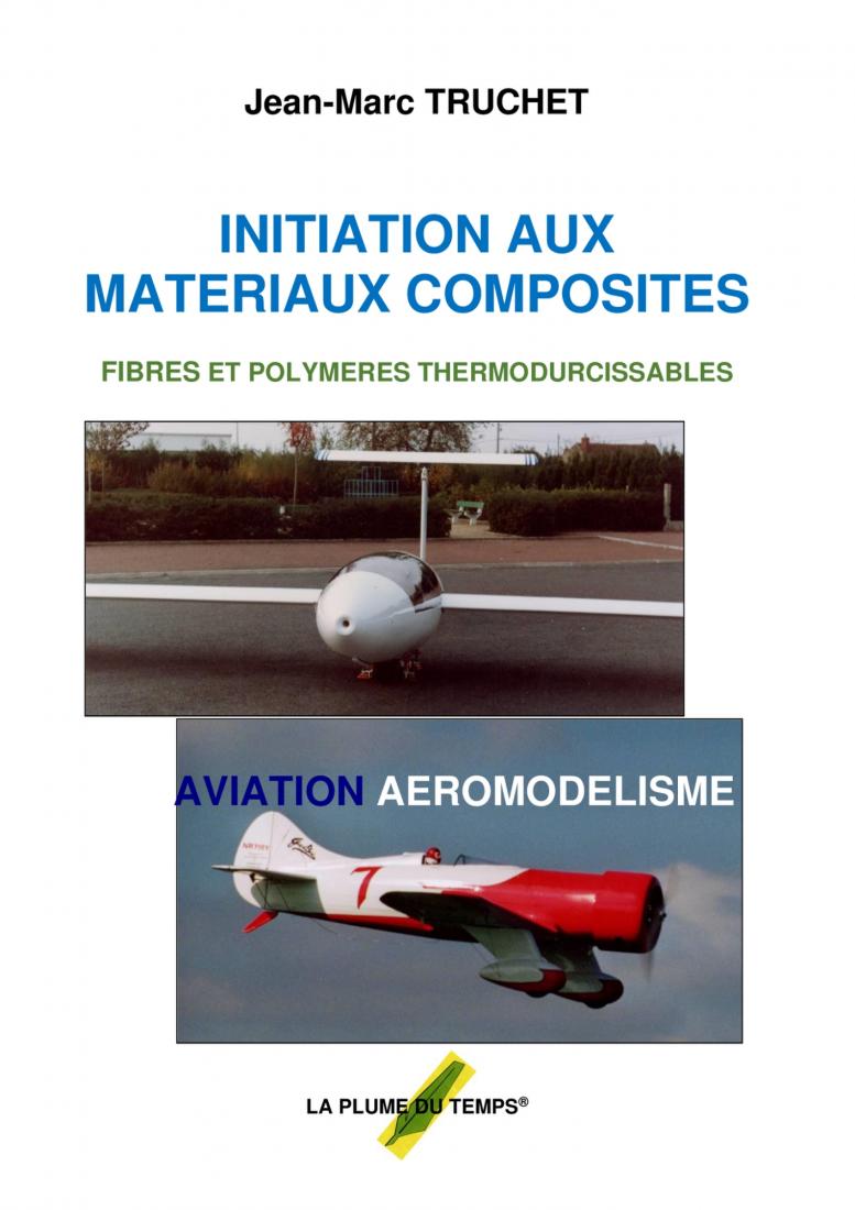 LES MATERIAUX COMPOSITES APPLIQUÉS AVIATION - AÉROMODELISME - VERSION SIMPLIFIÉE