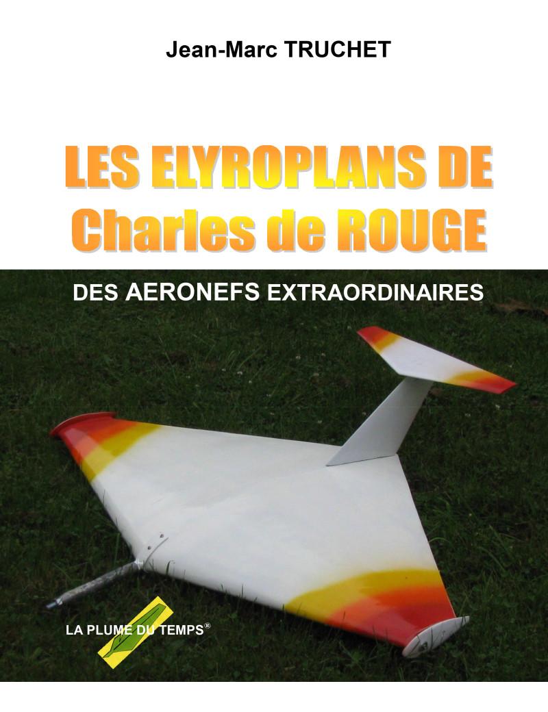 LES ELYTROPLANS DE Charles de ROUGE